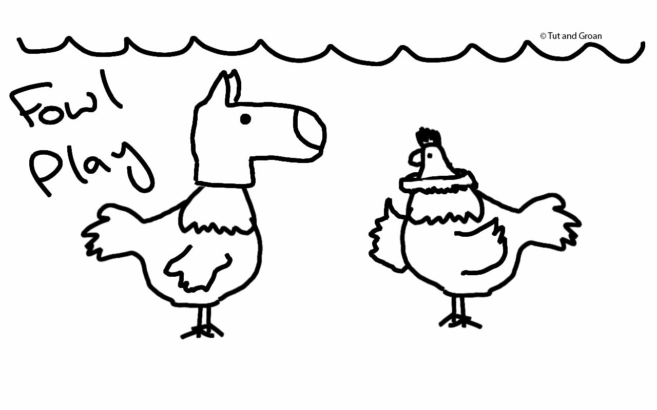 Tut and Groan Fowl Play cartoon