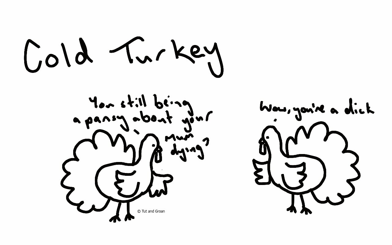 Tut and Groan Cold Turkey cartoon