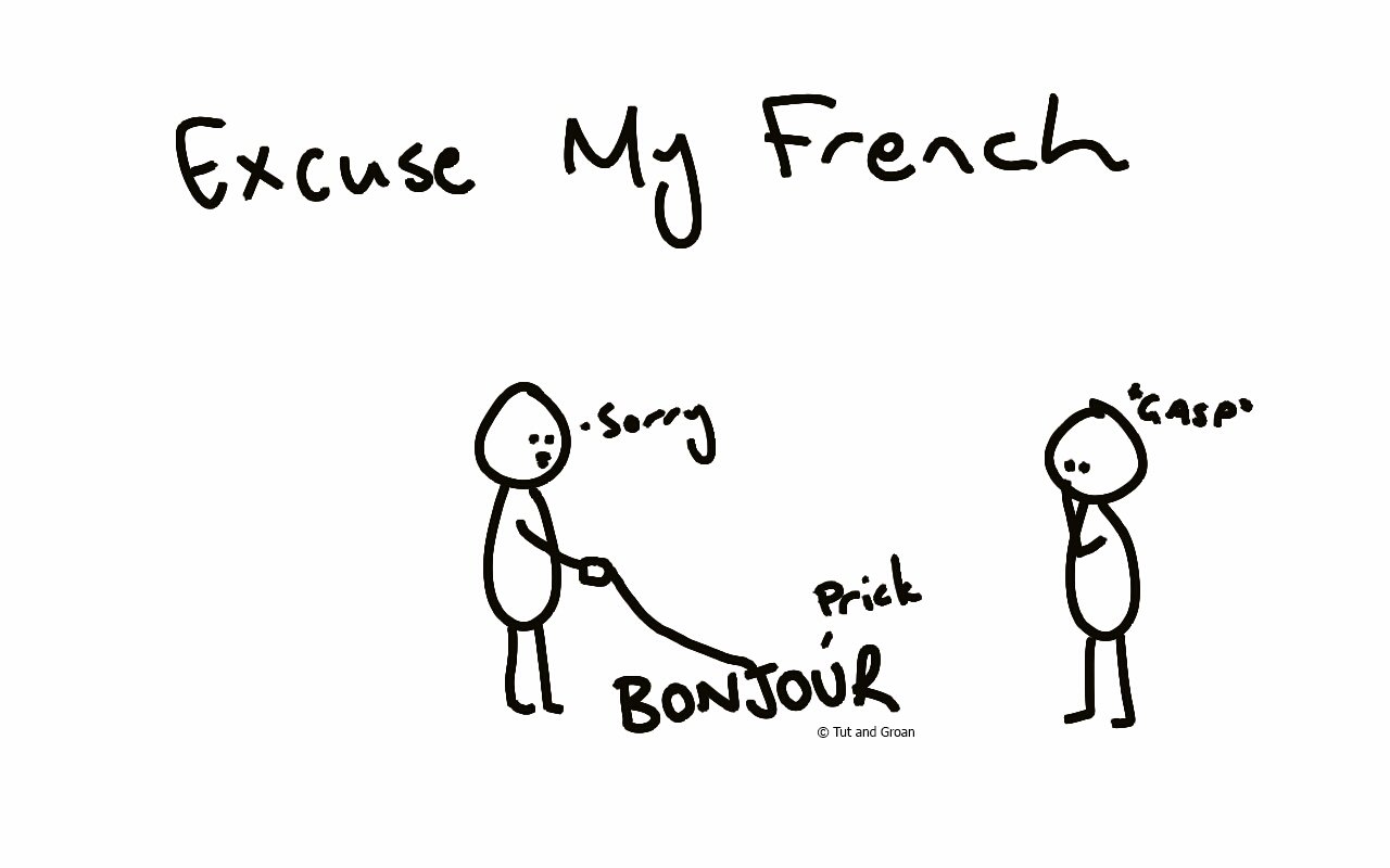 Tut and Groan Excuse My French cartoon