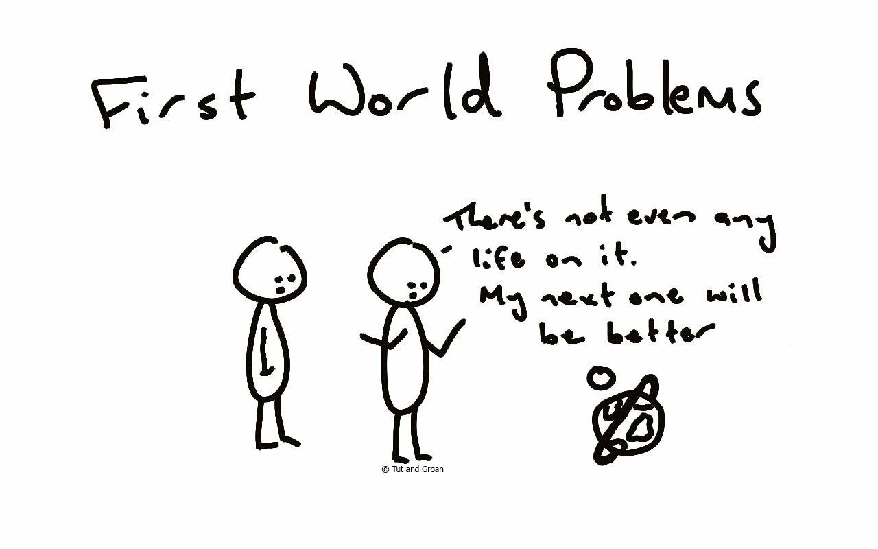 Tut and Groan First World Problems cartoon