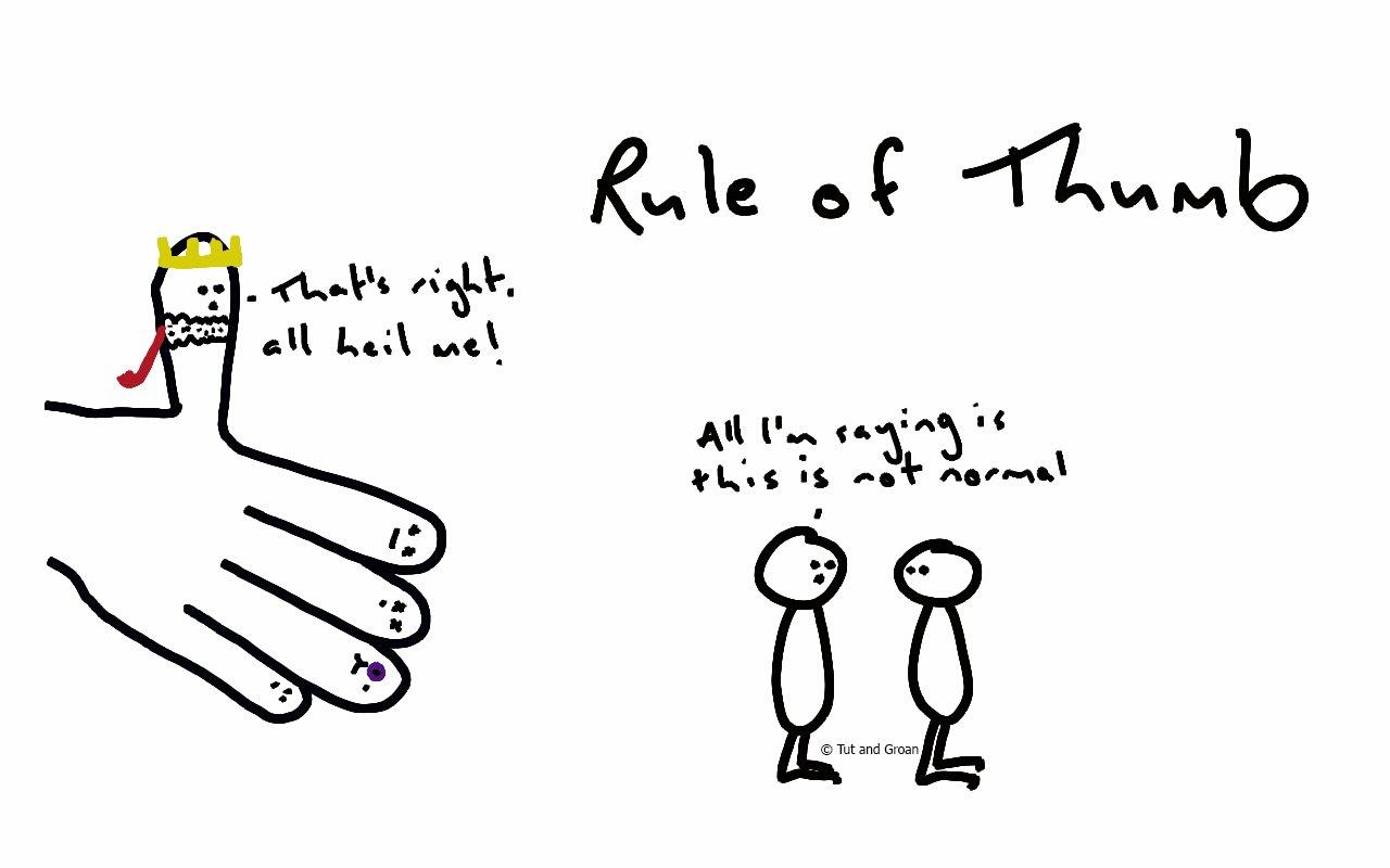 Tut and Groan Rule of Thumb cartoon