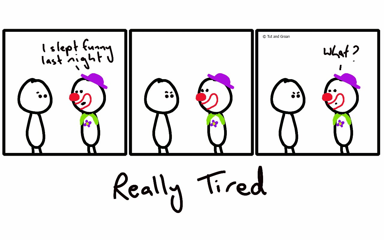 Tut and Groan Three Panels: Really Tired cartoon