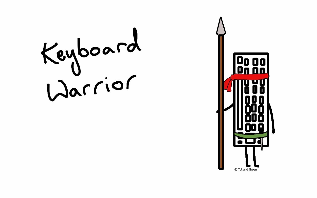 Tut and Groan Keyboard Warrior cartoon