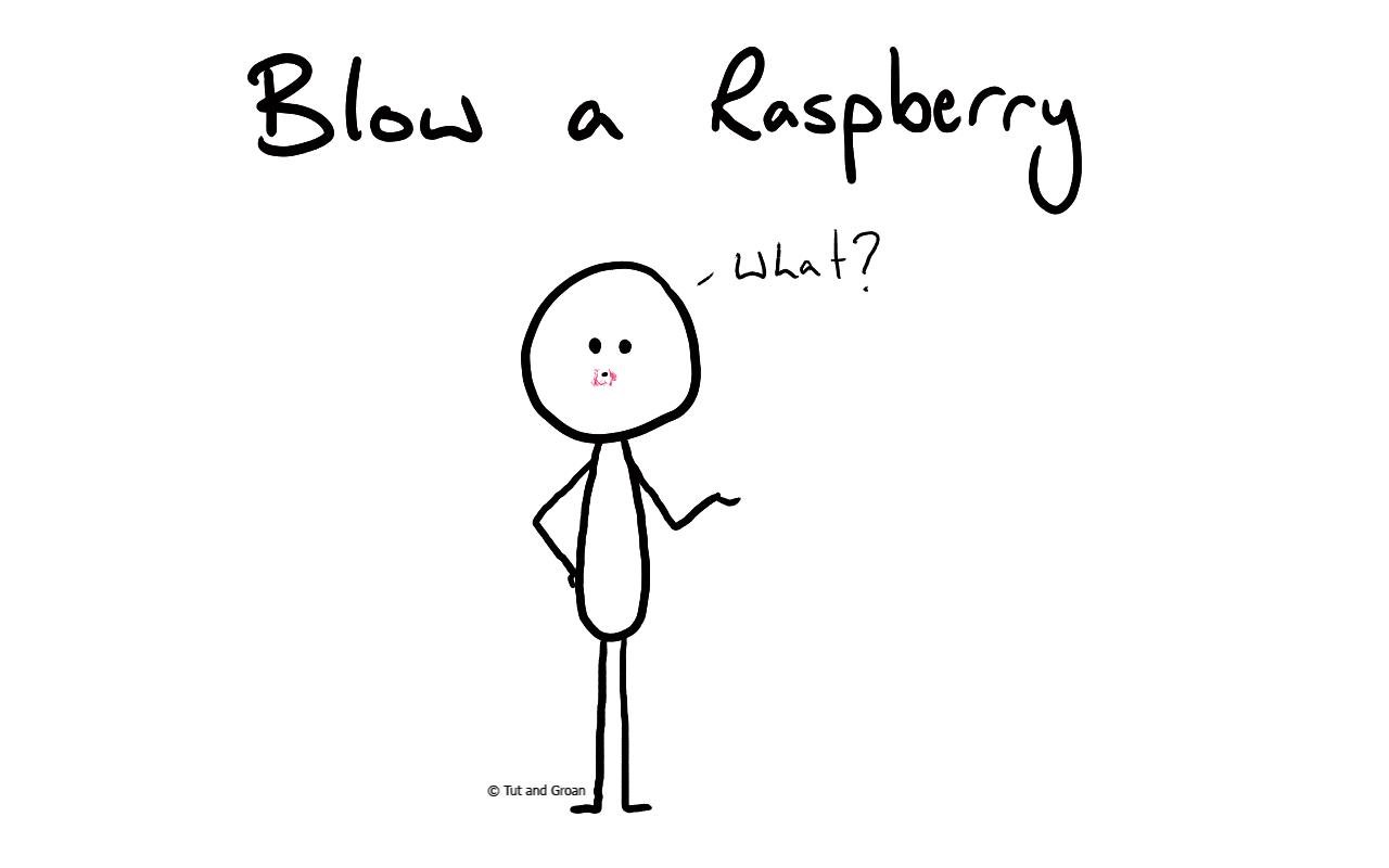 Tut and Groan Blow a Raspberry cartoon
