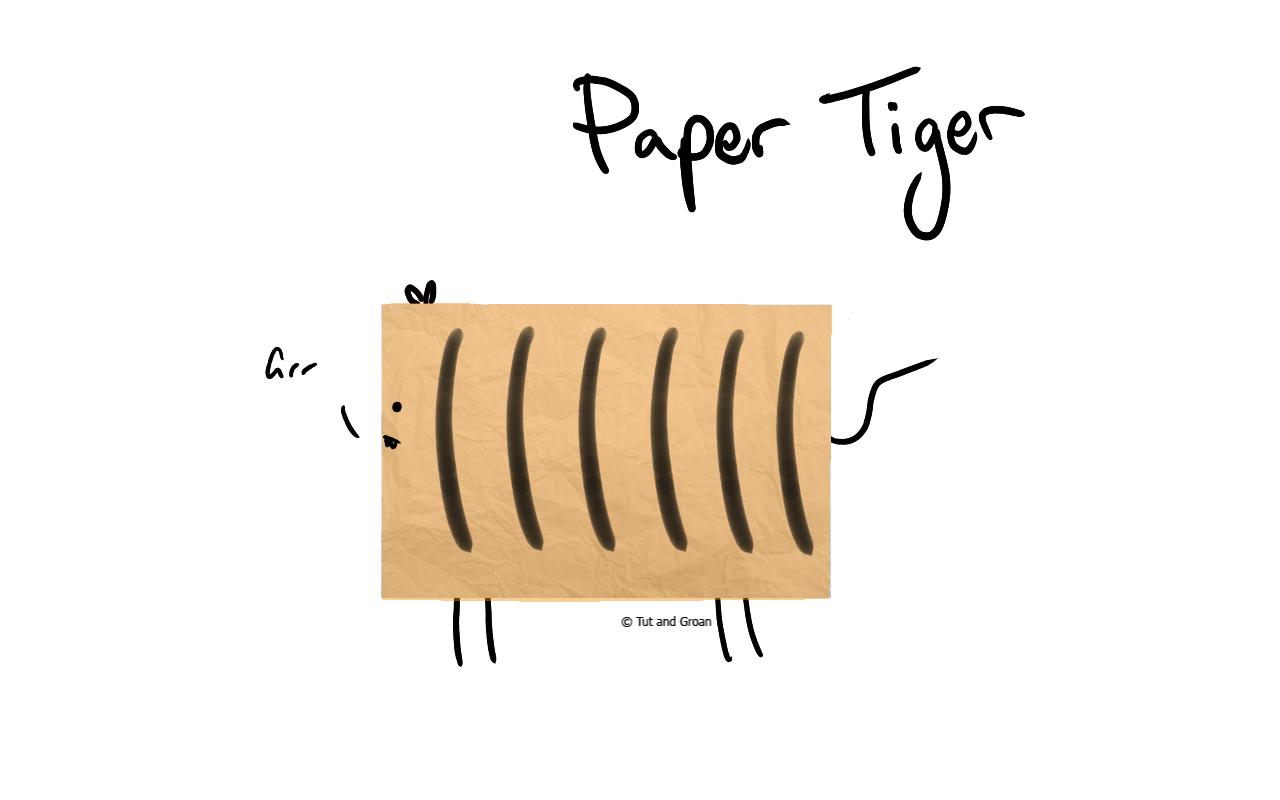 Tut and Groan Paper Tiger cartoon