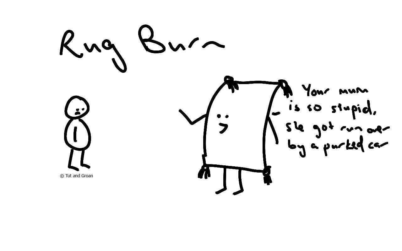 Tut and Groan Rug Burn cartoon
