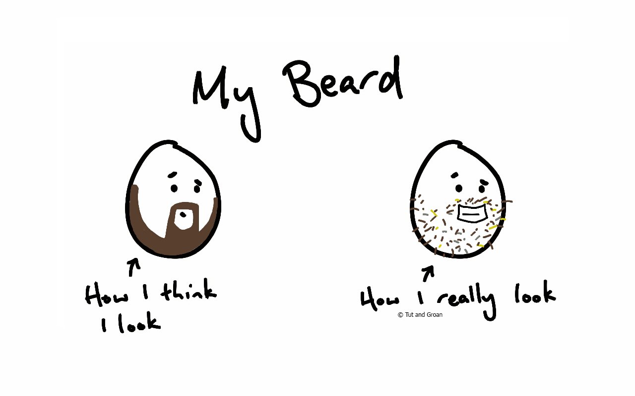 Tut and Groan The Truth About My Beard cartoon